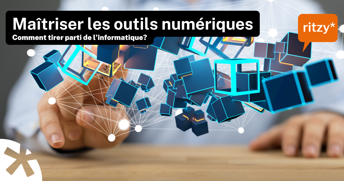 Maîtriser les outils informatiques