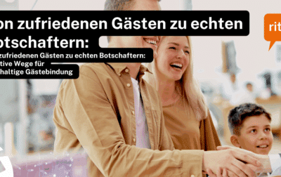 Person reicht einem Gast die Hand in einer modernen Empfangssituation. Im Vordergrund ein freundlicher Begrüßungsgestus, im Hintergrund eine helle, offene Umgebung. Text auf dem Bild: ‚Von zufriedenen Gästen zu echten Botschaftern: Kreative Wege für nachhaltige Gästebindung‘, Logo ritzy*.