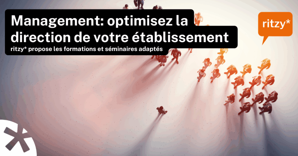 Groupe de figurines stylisées avançant en formation avec une ombre longue, illustrant le concept de leadership et management. Texte en surimpression : “Management : optimisez la direction de votre établissement. ritzy* propose les formations et séminaires adaptés.” Logo ritzy* en orange.