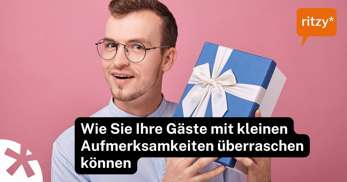 Symbolbild für Weiterbildung bei ritzy*: Eine Person hält ein Geschenk in den Händen – Sinnbild für kleine Aufmerksamkeiten, Gastfreundschaft und positive Gästeerlebnisse.